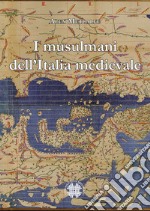 I musulmani dell'Italia medievale