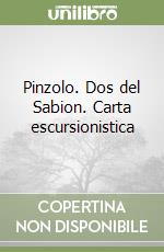 Pinzolo. Dos del Sabion. Carta escursionistica libro