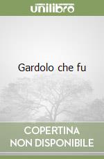 Gardolo che fu libro