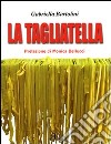 La tagliatella libro