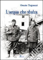 L'Acqua che sbalza libro