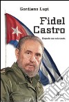 Fidel Castro. Biografia non autorizzata libro