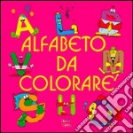 Alfabeto da colorare. Ediz. illustrata libro