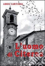 L'uomo di Citerna libro