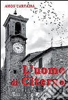 L'uomo di Citerna libro