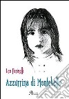 Azzurrina di Montebello libro