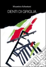 Denti di griglia