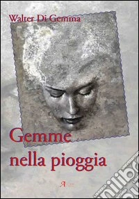 Gemme nella pioggia libro