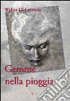 Gemme nella pioggia libro