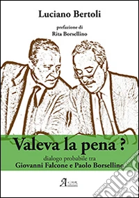 Valeva la pena?