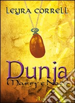 Dunja. Marry e Nate libro