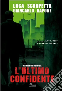 L'ultimo confidente