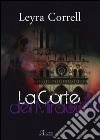 La corte dei miracoli libro di Correll Leyra