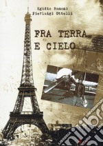 Fra terra e cielo libro