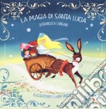 La magia di Santa Lucia libro