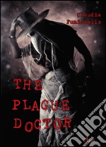 The plague doctor libro