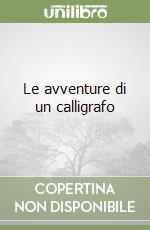 Le avventure di un calligrafo libro
