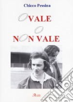 Ovale o non vale libro