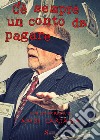 C'è sempre un conto da pagare libro