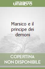 Marsico e il principe dei demoni