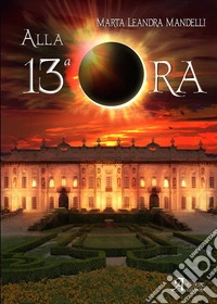 Alla 13ª ora