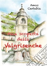 Alla scoperta della Valgrisenche libro