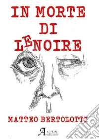 In morte di Lenoire