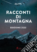 Racconti di montagna libro