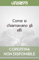 Come si chiamavano gli elfi libro