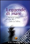 Leggende di mare libro