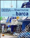 Bibbia della manutenzione della barca libro