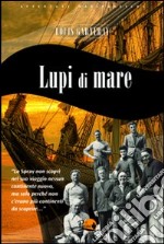 Lupi di mare libro