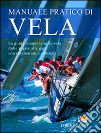 Manuale pratico di vela
