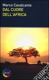 Dal cuore dell'Africa libro
