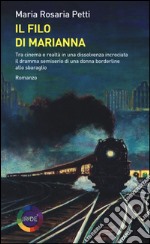 Il filo di Marianna libro