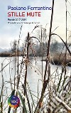 Stille mute libro di Ferrantino Paolano