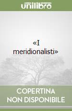 «I meridionalisti» libro