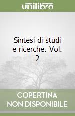 Sintesi di studi e ricerche. Vol. 2 libro