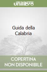 Guida della Calabria libro