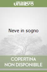 Neve in sogno libro