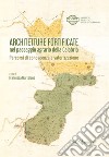 Architetture fortificate nel paesaggio agrario della Calabria. Percorsi di conoscenza e valorizzazione libro