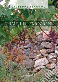 Tralci di emozioni libro