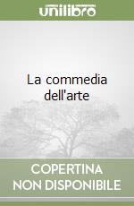 La commedia dell'arte libro