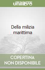 Della milizia marittima