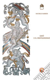 Gesù e il cristianesimo