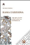 Rama e Krishna. Immagine, spirito e consapevolezza dell'induismo libro