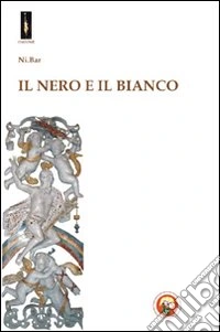 Il nero e il bianco