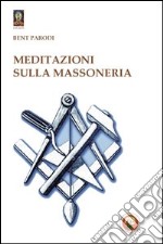 Meditazioni sulla massoneria