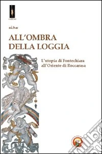 All'ombra della loggia