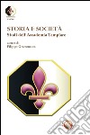 Storia e società. Studi dell'Accademia templare libro